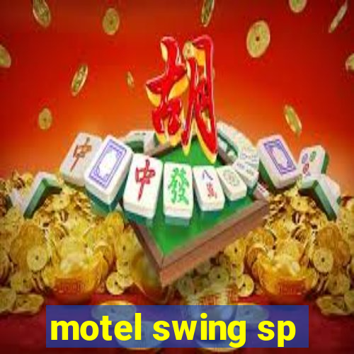 motel swing sp